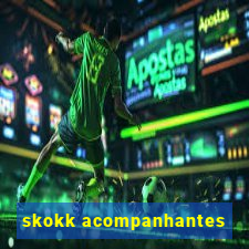 skokk acompanhantes